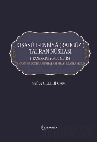 Kışaşü’l-Enbiya (Rabgüzi) Tahran Nüshası