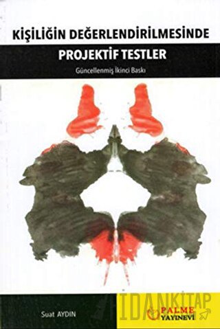 Kişiliğin Değerlendirilmesinde Projektif Testler