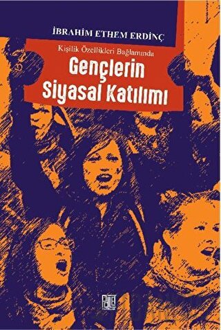 Kişilik Özellikleri Bağlamında Gençlerin Siyasal Katılımı