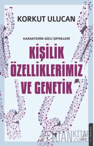 Kişilik Özelliklerimiz ve Genetik