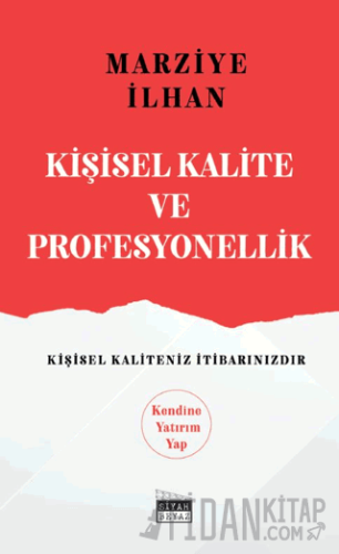 Kişisel Kalite ve Profesyonellik