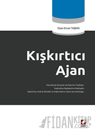 Kışkırtıcı Ajan Ozan Ercan Taşkın