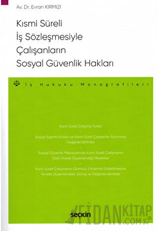 Kısmi Süreli İş Sözleşmesiyle Çalışanların Sosyal Güvenlik Hakları