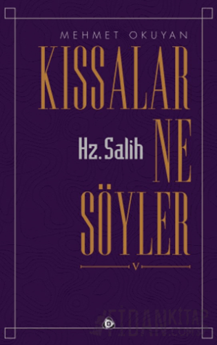 Kıssalar Ne Söyler Hz Salih