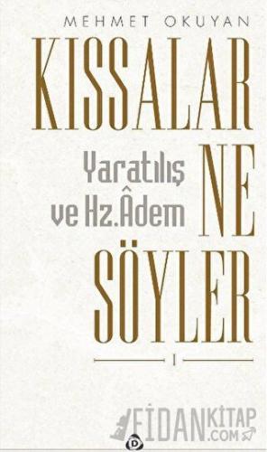 Kıssalar Ne Söyler