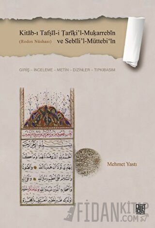 Kitab-ı Tafṣil-i Tariki’l-Muḳarrebin ve Sebili’l-Müttebi‘in