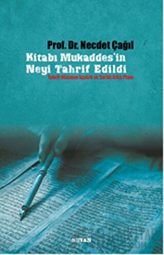 Kitabı Mukaddes'in Neyi Tahrif Edildi Necdet Çağıl