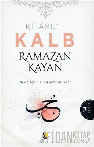 Kitabu’l Kalb Ramazan Kayan