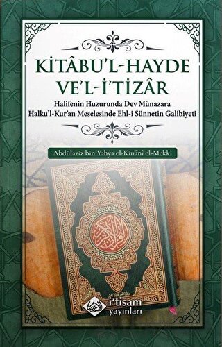 Kitabu'l-Hayde ve'l-İ'tizar Abdülaziz bin Yahya el-Kinani el-Mekki
