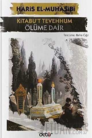 Kitabu't Tevehhum - Ölüme Dair