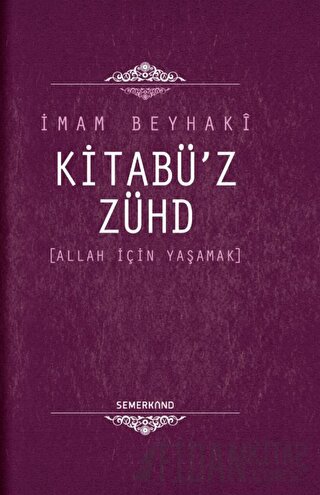 Kitabü'z Zühd (Ciltli)