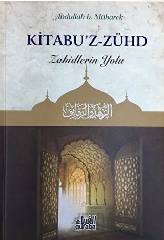 Kitabu'z - Zühd - Zahidlerin Yolu (Ciltli)