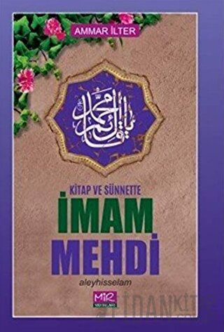 Kitap ve Sünnette İmam Mehdi Aleyhisselam