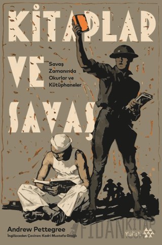 Kitaplar ve Savaş Andrew Pettegree
