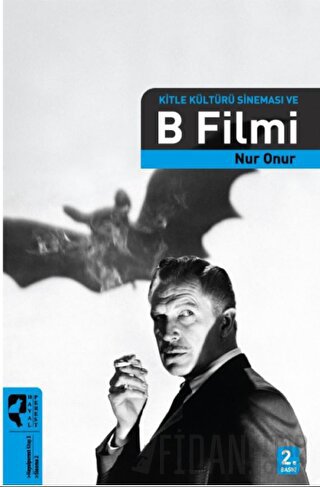 Kitle Kültürü Sineması ve B Filmi