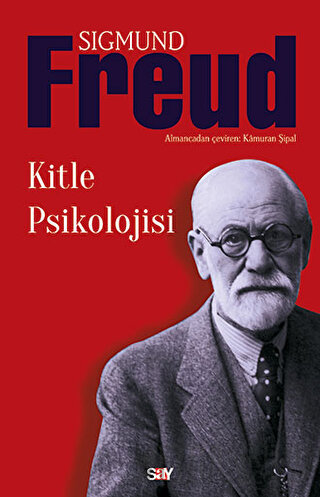 Kitle Psikolojisi Sigmund Freud