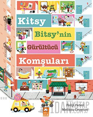 Kitsy Bitsy’nin Gürültücü Komşuları