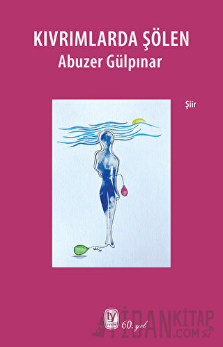 Kıvrımlarda Şölen