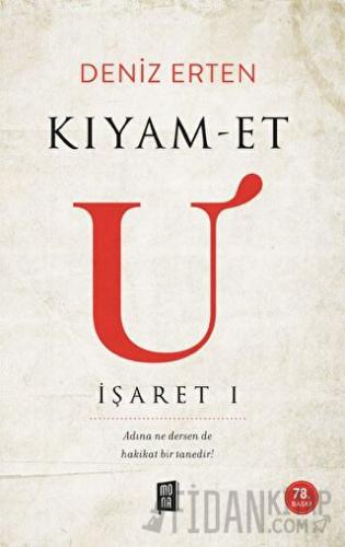 Kıyam-et U - İşaret 1