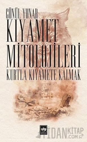 Kıyamet Mitolojileri