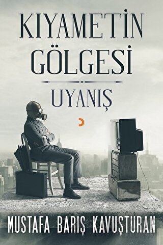 Kıyametin Gölgesi - Uyanış