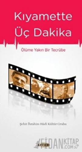 Kıyamette Üç Dakika