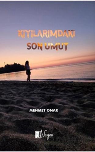 Kıyılarımdaki Son Umut