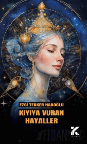 Kıyıya Vuran Hayaller