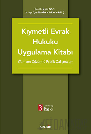 Kıymetli Evrak Hukuku Uygulama Kitabı