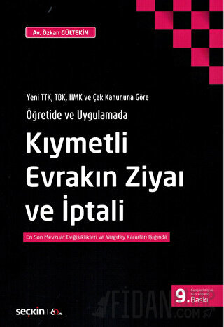 Kıymetli Evrakın Ziyaı ve İptali