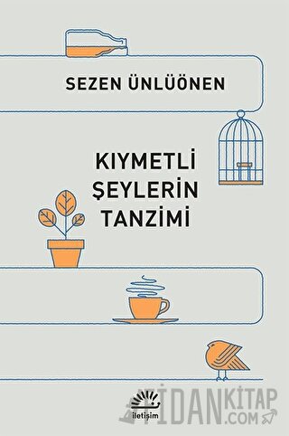 Kıymetli Şeylerin Tanzimi