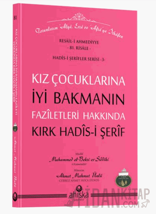 Kız Çocuklarına İyi Bakmanın Faziletleri