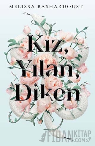 Kız, Yılan, Diken (Ciltli)