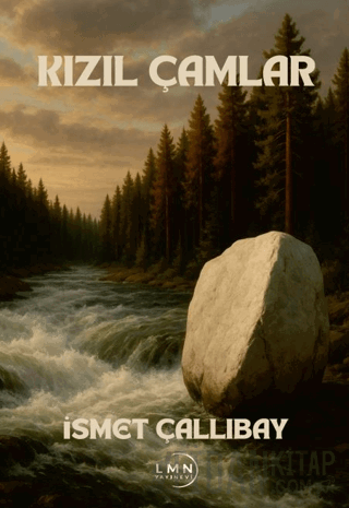 Kızıl Çamlar İsmet Çallıbay