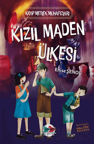Kızıl Maden Ülkesi Enise Şenol