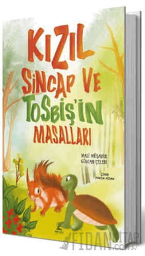 Kızıl Sincap ve Tosbiş'in Masalları