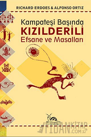 Kızılderili Efsane ve Masalları