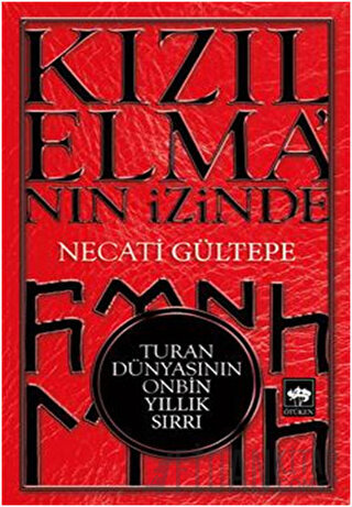 Kızılelma'nın İzinde Necati Gültepe