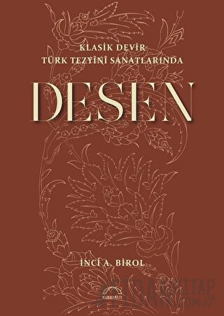 Klasik Devir Türk Tezyini Sanatlarında Desen