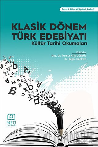 Klasik Dönem Türk Edebiyatı Kültür Tarihi Okumaları Kolektif