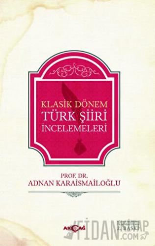 Klasik Dönem Türk Şiiri İncelemeleri