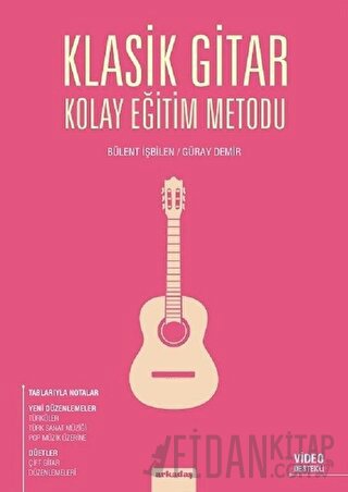 Klasik Gitar Kolay Eğitim Metodu