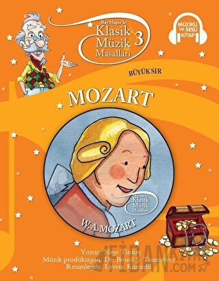 Klasik Müzik Masalları - Mozart