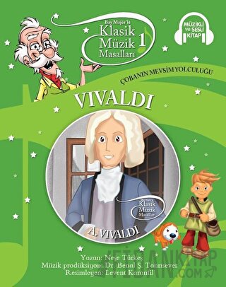 Klasik Müzik Masalları - Vivaldi Neşe Türkeş