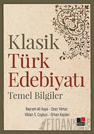 Klasik Türk Edebiyatı Temel Bilgiler