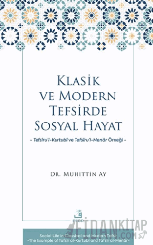 Klasik ve Modern Tefsirde Sosyal Hayat