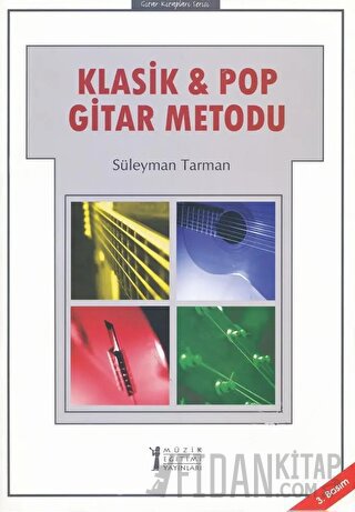 Klasik ve Pop Gitar Metodu Süleyman Tarman