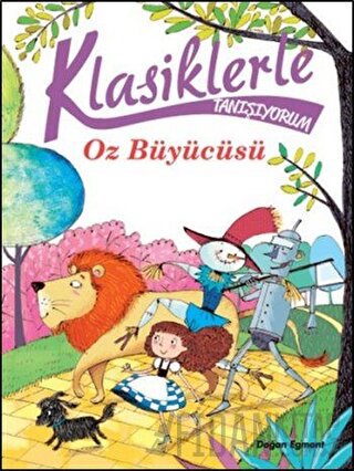Klasiklerle Tanışıyorum- Oz Büyücüsü