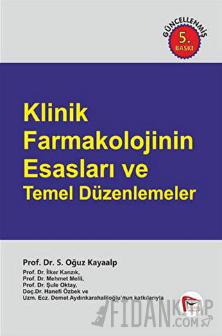 Klinik Farmakolojinin Esasları ve Temel Düzenlemeler (Ciltli)