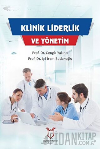 Klinik Liderlik ve Yönetim